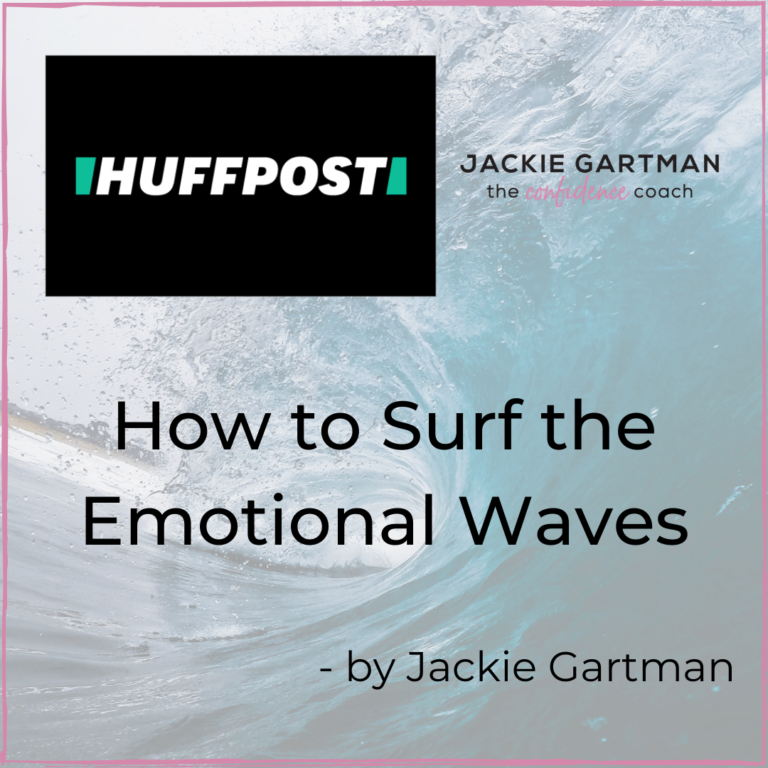 How to Surf the Emotional Waves HuffPost Jackie Gartman Confidence Coach